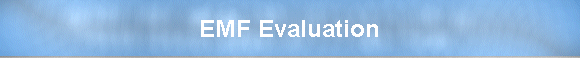 EMF Evaluation