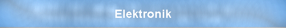 Elektronik
