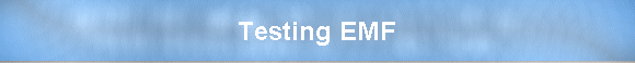 Testing EMF